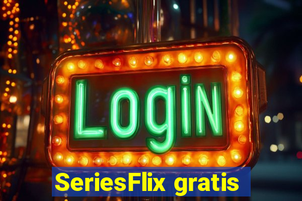 SeriesFlix gratis